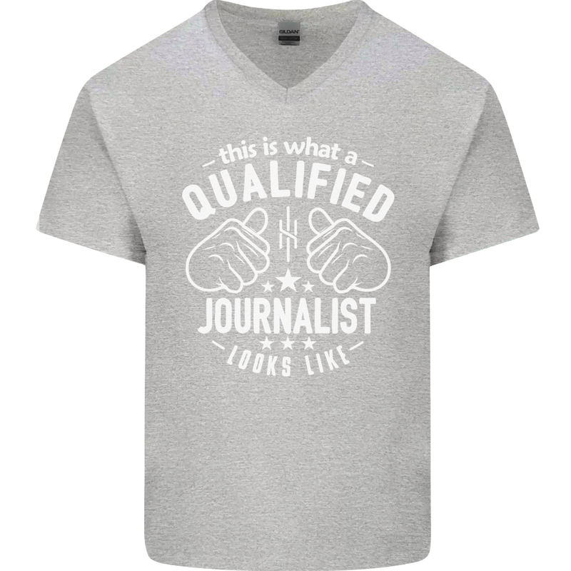 This Is What a Qualified Journalist Looks Like Mens V-Neck Cotton T-Shirt Sports Grey