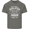 This Is What a Qualified Judge Looks Like Mens Cotton T-Shirt Tee Top Charcoal