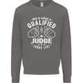 This Is What a Qualified Judge Looks Like Mens Sweatshirt Jumper Charcoal
