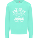 This Is What a Qualified Judge Looks Like Mens Sweatshirt Jumper Peppermint