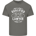 This Is What a Qualified Lawyer Looks Like Mens Cotton T-Shirt Tee Top Charcoal