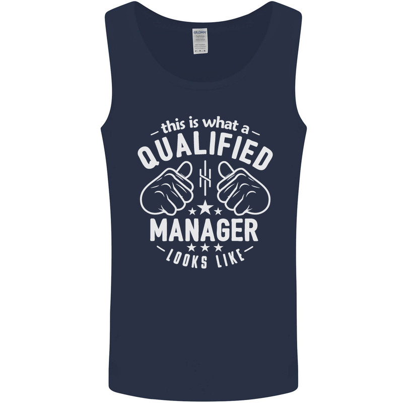This Is What a Qualified Manager Looks Like Mens Vest Tank Top Navy Blue