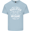 This Is What a Qualified Mechanic Looks Like Mens Cotton T-Shirt Tee Top Light Blue