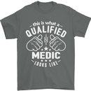 This Is What a Qualified Medic Looks Like Mens T-Shirt Cotton Gildan Charcoal