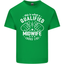 This Is What a Qualified Midwife Looks Like Mens Cotton T-Shirt Tee Top Irish Green