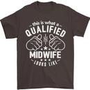 This Is What a Qualified Midwife Looks Like Mens T-Shirt Cotton Gildan Dark Chocolate