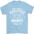This Is What a Qualified Midwife Looks Like Mens T-Shirt Cotton Gildan Light Blue