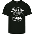 This Is What a Qualified Nurse Looks Like Mens Cotton T-Shirt Tee Top Black