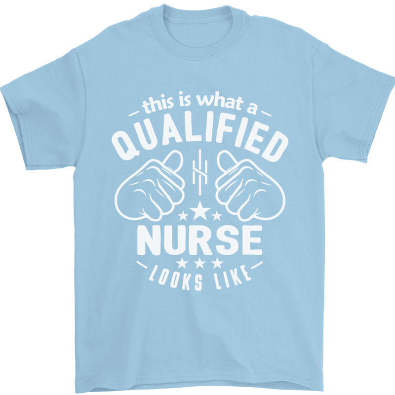 This Is What a Qualified Nurse Looks Like Mens T-Shirt Cotton Gildan Light Blue
