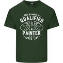 This Is What a Qualified Painter Looks Like Mens Cotton T-Shirt Tee Top Forest Green