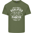This Is What a Qualified Painter Looks Like Mens Cotton T-Shirt Tee Top Military Green