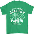 This Is What a Qualified Painter Looks Like Mens T-Shirt Cotton Gildan Irish Green