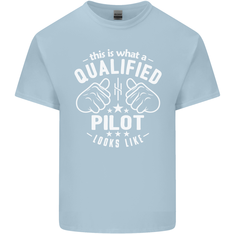 This Is What a Qualified Pilot Looks Like Mens Cotton T-Shirt Tee Top Light Blue