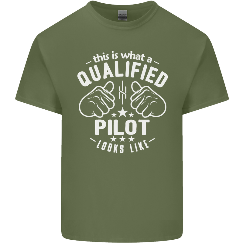 This Is What a Qualified Pilot Looks Like Mens Cotton T-Shirt Tee Top Military Green