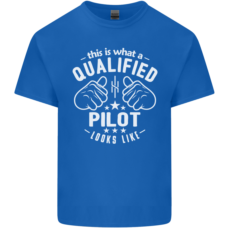 This Is What a Qualified Pilot Looks Like Mens Cotton T-Shirt Tee Top Royal Blue