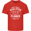 This Is What a Qualified Plumber Looks Like Mens Cotton T-Shirt Tee Top Red