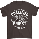 This Is What a Qualified Priest Looks Like Mens T-Shirt Cotton Gildan Dark Chocolate