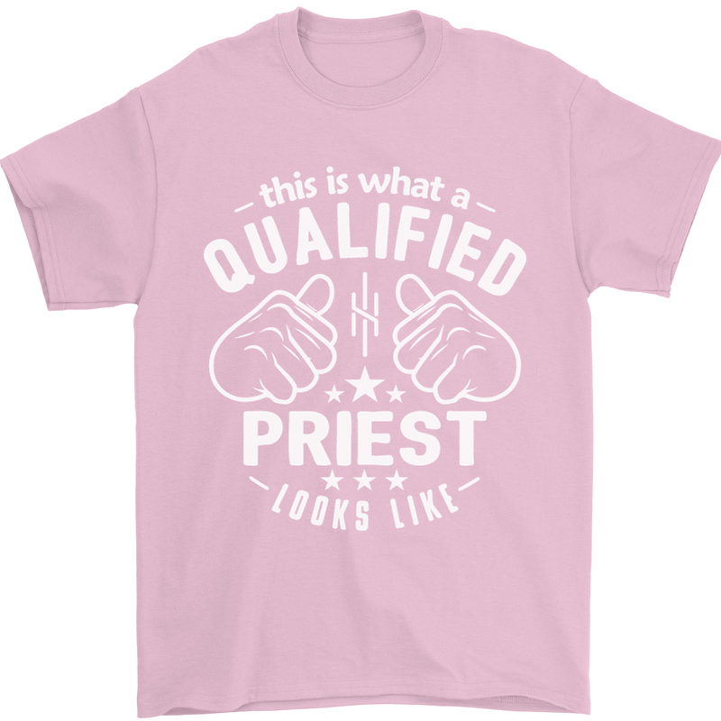 This Is What a Qualified Priest Looks Like Mens T-Shirt Cotton Gildan Light Pink