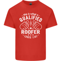 This Is What a Qualified Roofer Looks Like Mens Cotton T-Shirt Tee Top Red
