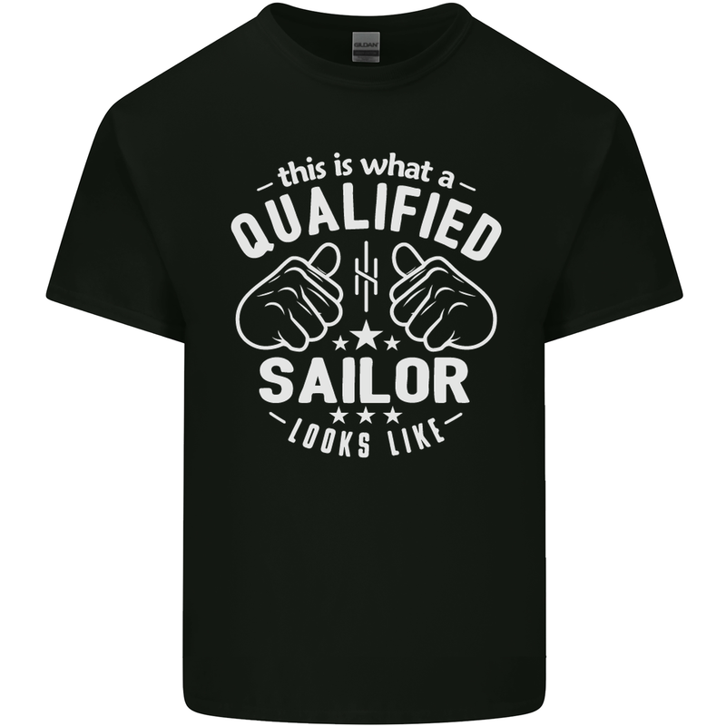 This Is What a Qualified Sailor Looks Like Mens Cotton T-Shirt Tee Top Black