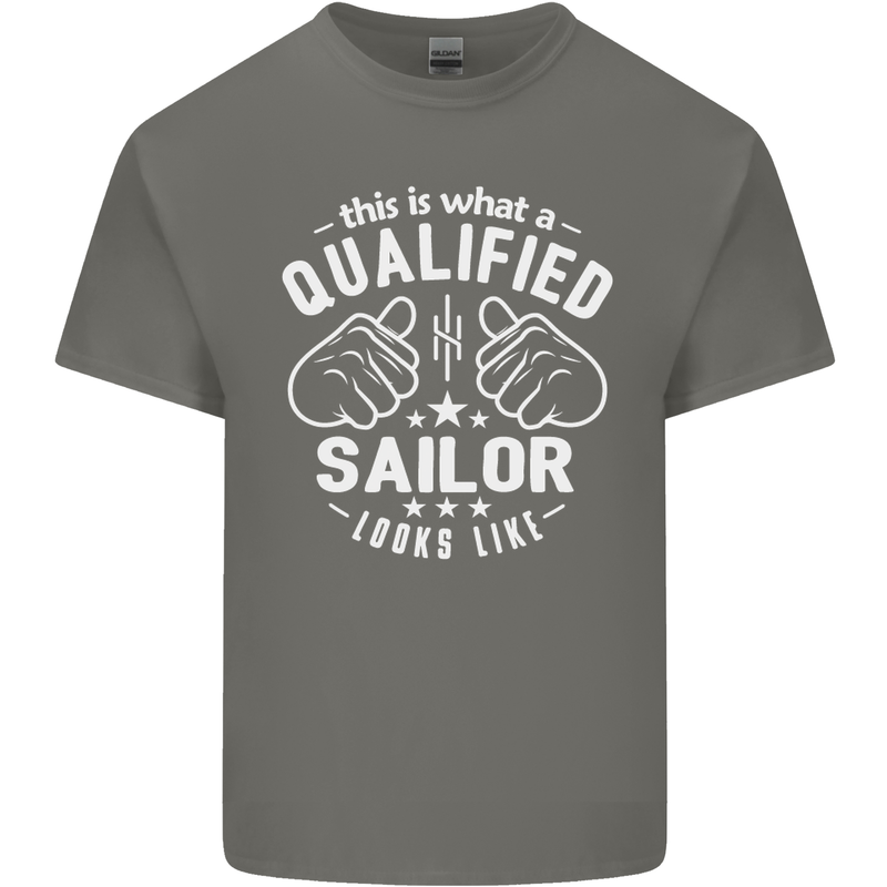 This Is What a Qualified Sailor Looks Like Mens Cotton T-Shirt Tee Top Charcoal
