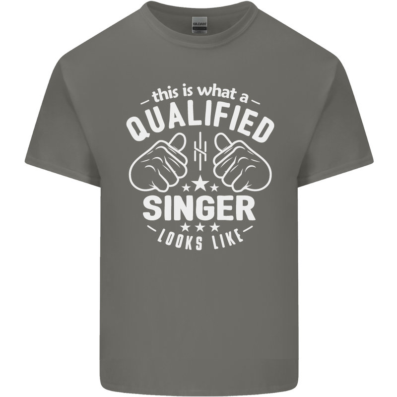 This Is What a Qualified Singer Looks Like Mens Cotton T-Shirt Tee Top Charcoal