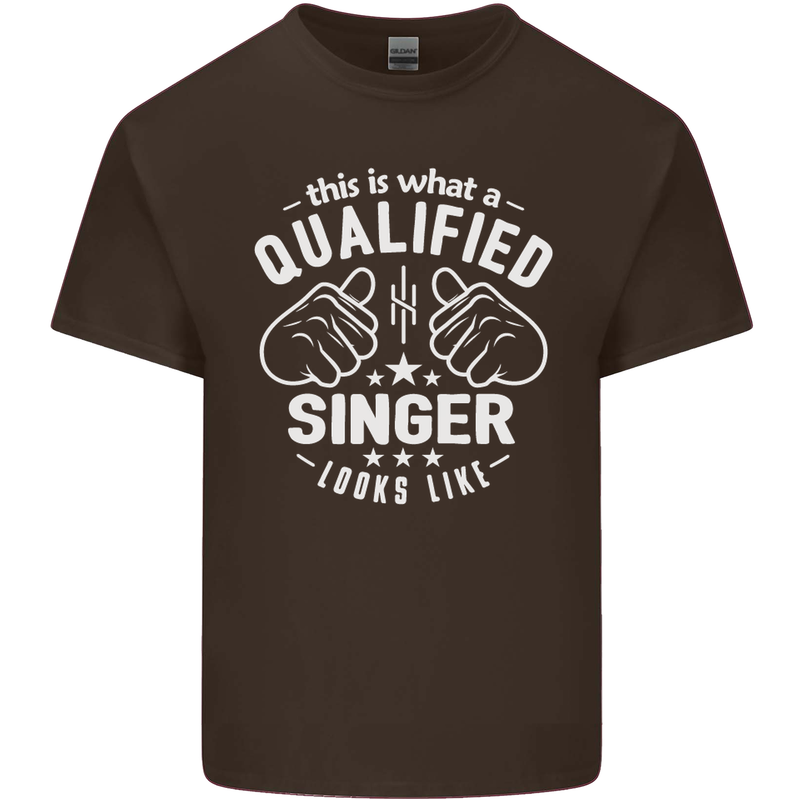 This Is What a Qualified Singer Looks Like Mens Cotton T-Shirt Tee Top Dark Chocolate