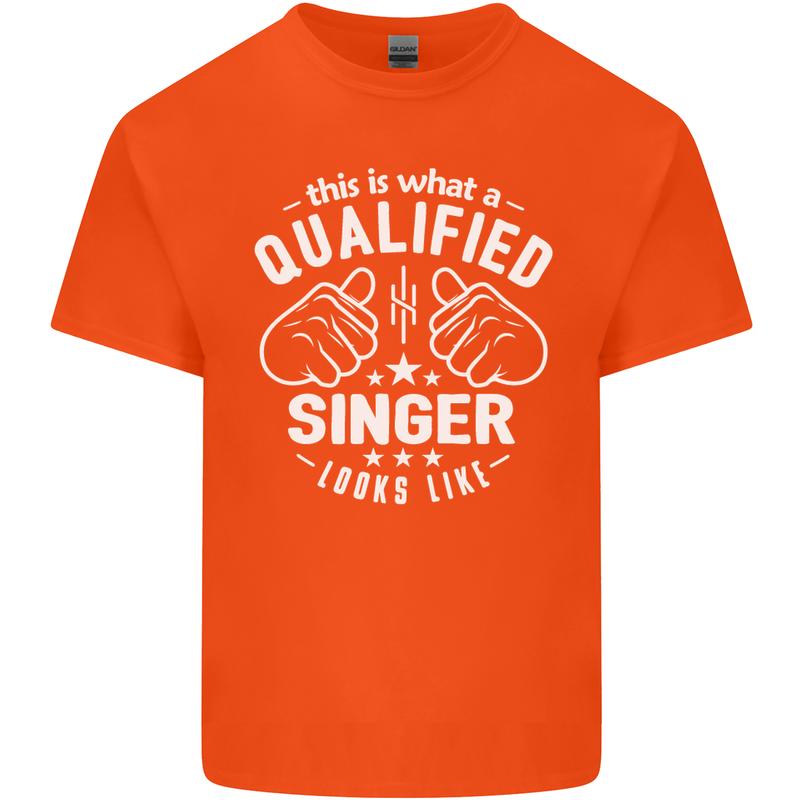 This Is What a Qualified Singer Looks Like Mens Cotton T-Shirt Tee Top Orange