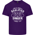 This Is What a Qualified Singer Looks Like Mens Cotton T-Shirt Tee Top Purple