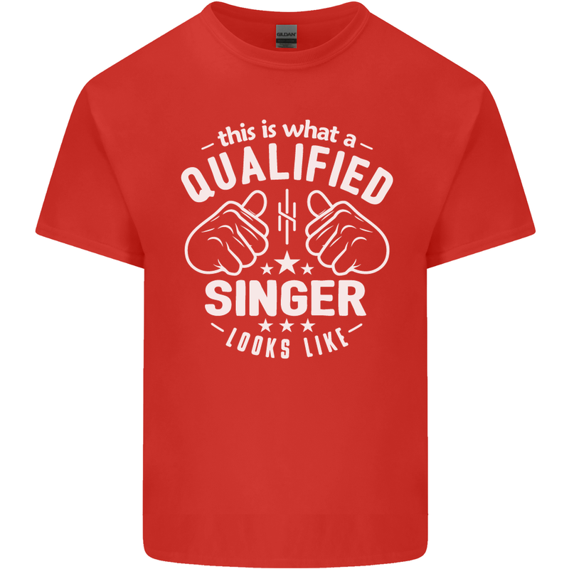 This Is What a Qualified Singer Looks Like Mens Cotton T-Shirt Tee Top Red