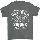 This Is What a Qualified Singer Looks Like Mens T-Shirt Cotton Gildan Charcoal