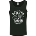 This Is What a Qualified Tailor Looks Like Mens Vest Tank Top Black