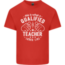 This Is What a Qualified Teacher Looks Like Mens Cotton T-Shirt Tee Top Red
