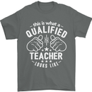 This Is What a Qualified Teacher Looks Like Mens T-Shirt Cotton Gildan Charcoal
