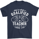 This Is What a Qualified Teacher Looks Like Mens T-Shirt Cotton Gildan Navy Blue