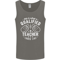This Is What a Qualified Teacher Looks Like Mens Vest Tank Top Charcoal
