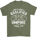 This Is What a Qualified Umpire Looks Like Mens T-Shirt Cotton Gildan Military Green