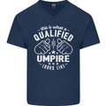 This Is What a Qualified Umpire Looks Like Mens V-Neck Cotton T-Shirt Navy Blue