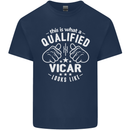 This Is What a Qualified Vicar Looks Like Mens Cotton T-Shirt Tee Top Navy Blue