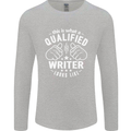 This Is What a Qualified Writer Looks Like Mens Long Sleeve T-Shirt Sports Grey