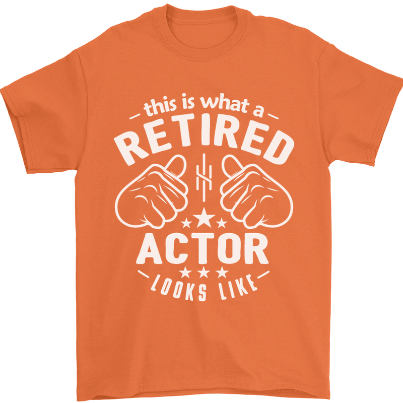 This Is What a Retired Actor Looks Like Mens T-Shirt Cotton Gildan Orange