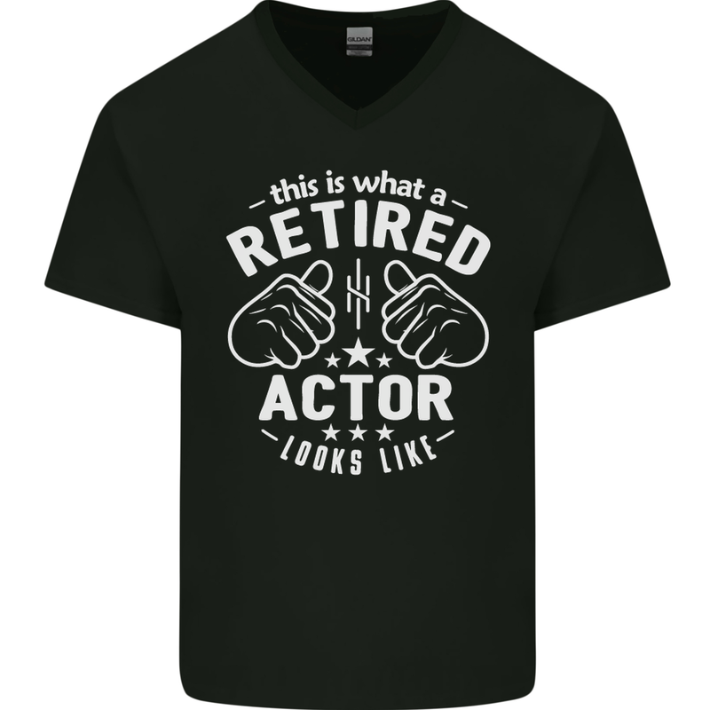 This Is What a Retired Actor Looks Like Mens V-Neck Cotton T-Shirt Black