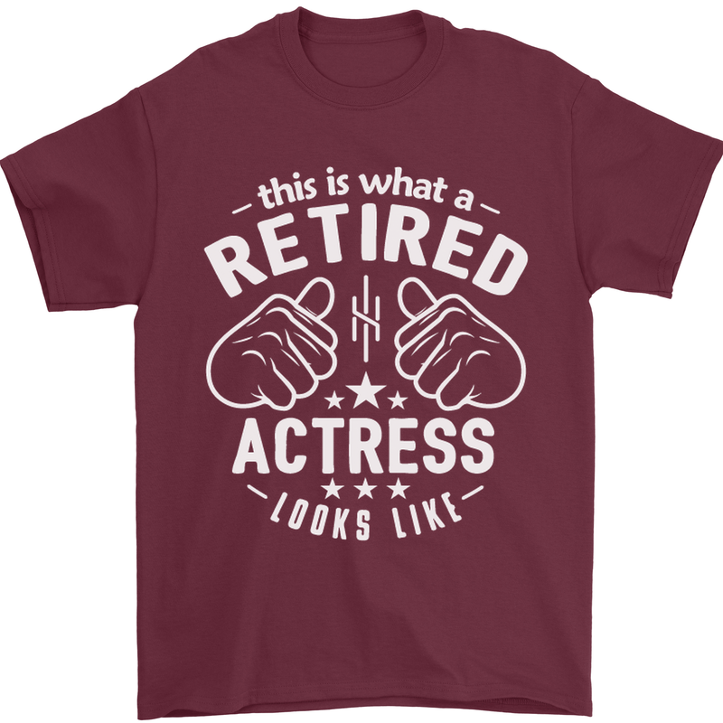 This Is What a Retired Actress Looks Like Mens T-Shirt Cotton Gildan Maroon