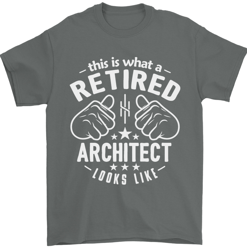 This Is What a Retired Architect Looks Like Mens T-Shirt Cotton Gildan Charcoal
