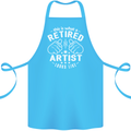 This Is What a Retired Artist Looks Like Cotton Apron 100% Organic Turquoise