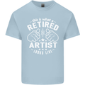 This Is What a Retired Artist Looks Like Mens Cotton T-Shirt Tee Top Light Blue