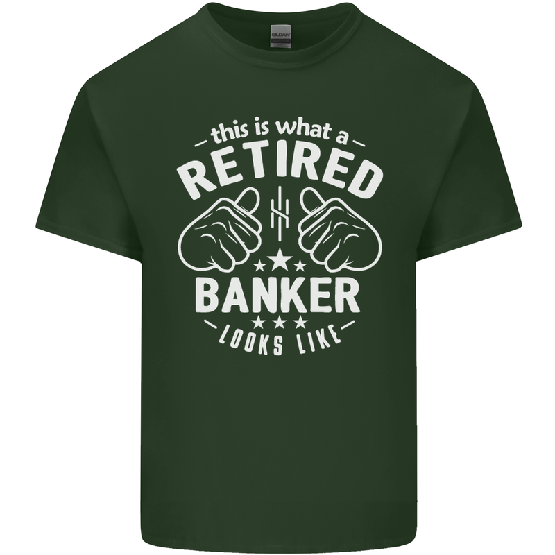 This Is What a Retired Banker Looks Like Mens Cotton T-Shirt Tee Top Forest Green