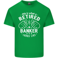 This Is What a Retired Banker Looks Like Mens Cotton T-Shirt Tee Top Irish Green