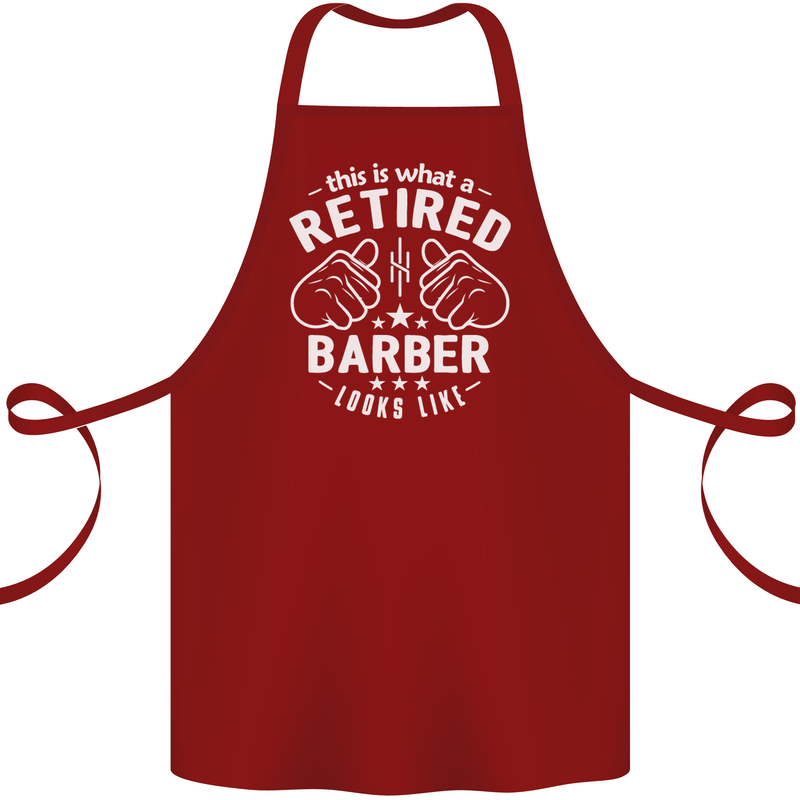 This Is What a Retired Barber Looks Like Cotton Apron 100% Organic Maroon