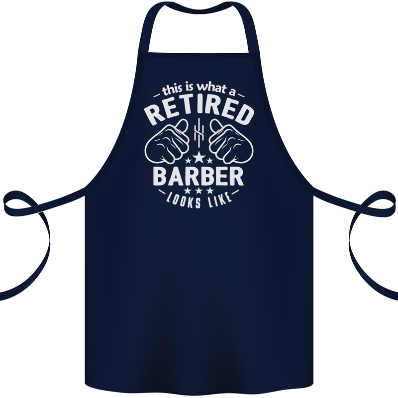 This Is What a Retired Barber Looks Like Cotton Apron 100% Organic Navy Blue